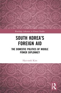 bokomslag South Korea's Foreign Aid