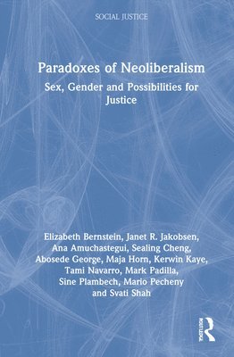 bokomslag Paradoxes of Neoliberalism