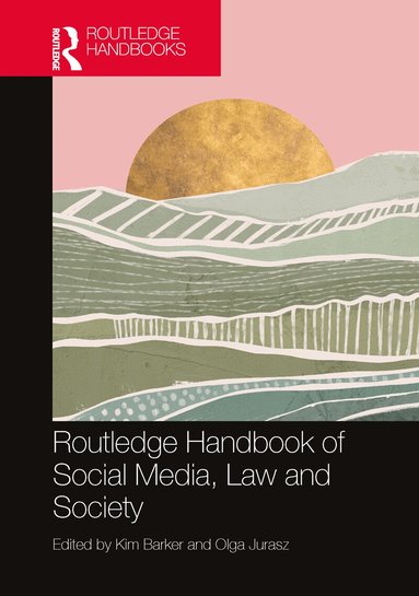 Kim Barker, Olga Jurasz - Routledge Handbook of Social Media, Law and Society, Inbunden