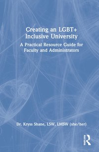 bokomslag Creating an LGBT+ Inclusive University