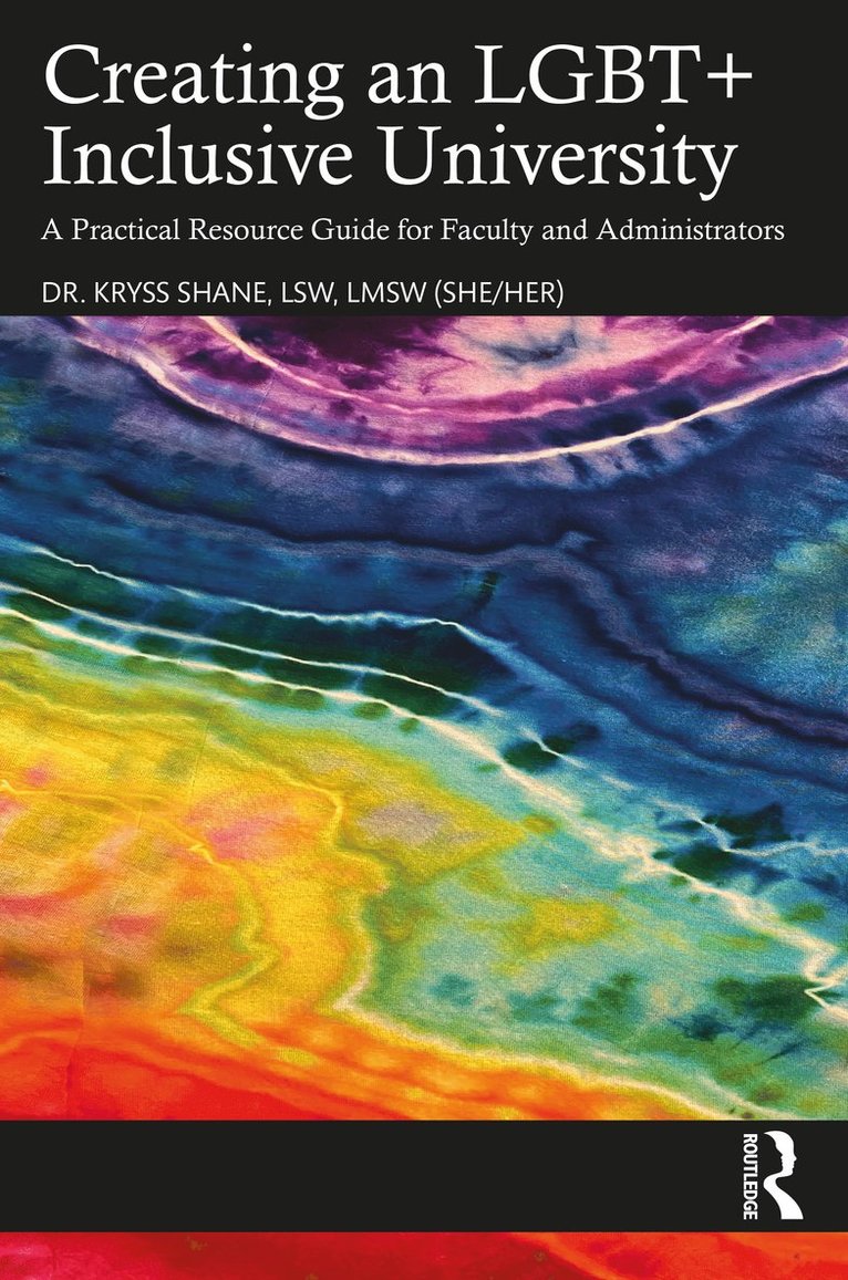 Kryss Shane - Creating an LGBT+ Inclusive University, Häftad