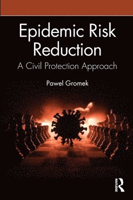 Epidemic Risk Reduction 1