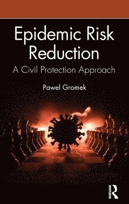 Epidemic Risk Reduction 1