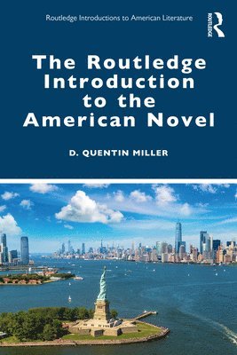 The Routledge Introduction to the American Novel 1