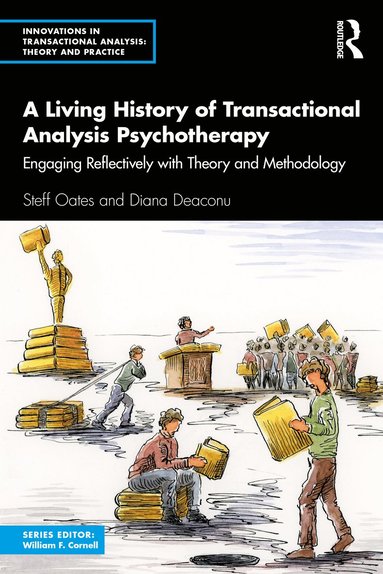 bokomslag Living History of Transactional Analysis Psychotherapy