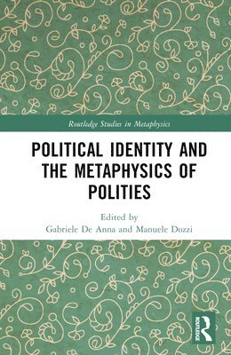 Political Identity and the Metaphysics of Polities 1