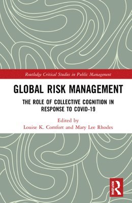 Louise K. Comfort, Mary Lee Rhodes, Ireland) Rhodes, Mary Lee (Trinity College Dublin - Global Risk Management, Inbunden
