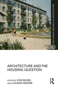 bokomslag Architecture and the Housing Question