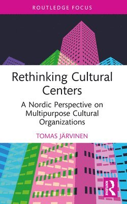 Rethinking Cultural Centers 1