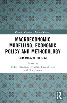 Macroeconomic Modelling, Economic Policy and Methodology 1