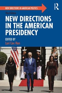 bokomslag New Directions in the American Presidency