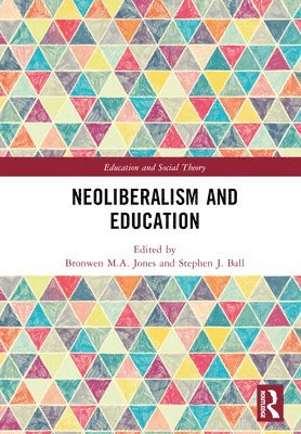 Neoliberalism and Education 1