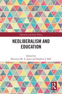 bokomslag Neoliberalism and Education