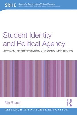 Rille Raaper, UK) Raaper, Rille (Durham University - Student Identity and Political Agency, Häftad
