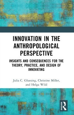 Innovation in the Anthropological Perspective