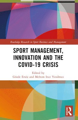 bokomslag Sport Management, Innovation and the COVID-19 Crisis