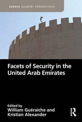 Facets of Security in the United Arab Emirates 1