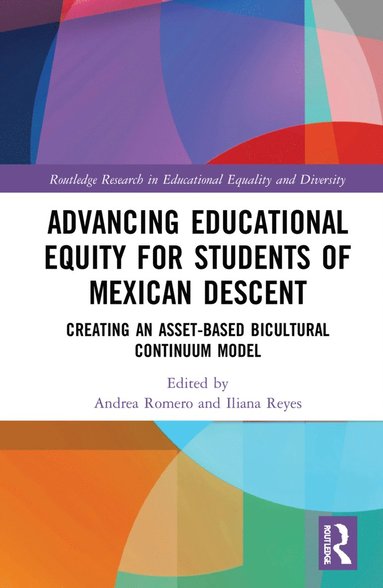 bokomslag Advancing Educational Equity for Students of Mexican Descent