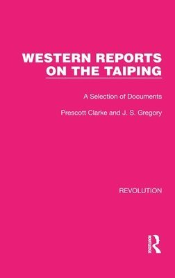 Western Reports on the Taiping 1