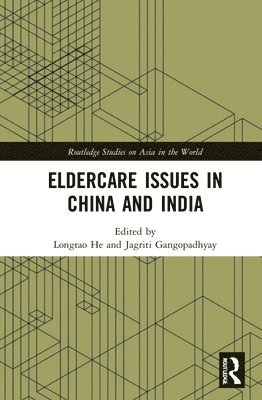 Eldercare Issues in China and India 1