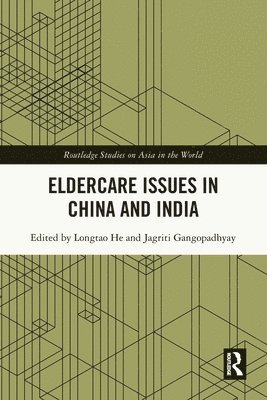 Eldercare Issues in China and India 1