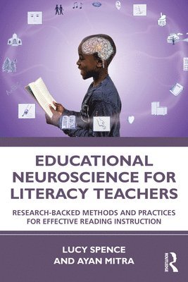 Educational Neuroscience for Literacy Teachers 1