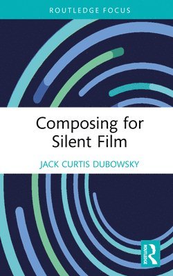 Composing for Silent Film 1