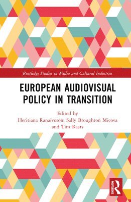 bokomslag European Audiovisual Policy in Transition