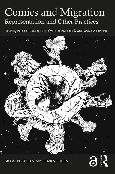 Ralf Kauranen, Olli Löytty, Aura Nikkilä, Anna Vuorinne - Comics and Migration, Häftad