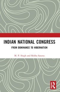 bokomslag Indian National Congress