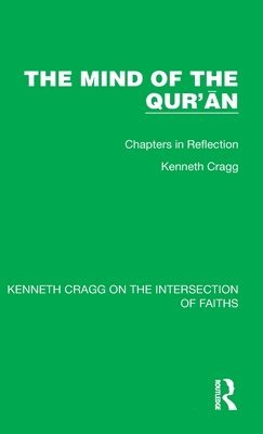 bokomslag The Mind of the Qurn