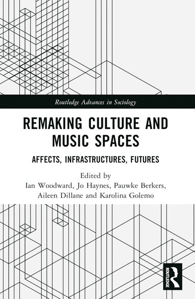 bokomslag Remaking Culture and Music Spaces