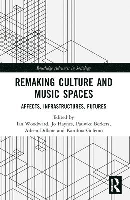 Remaking Culture and Music Spaces 1