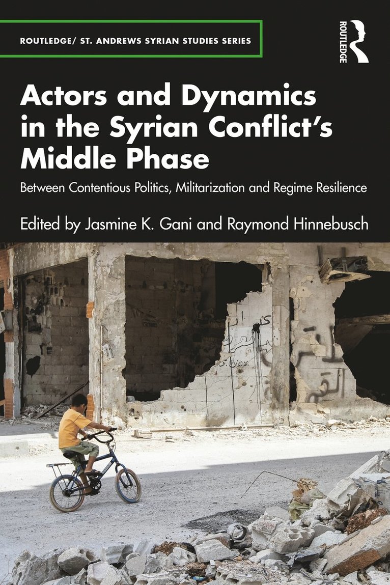 Actors and Dynamics in the Syrian Conflict's Middle Phase