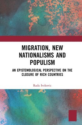 Migration, New Nationalisms and Populism 1