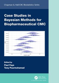 bokomslag Case Studies in Bayesian Methods for Biopharmaceutical CMC