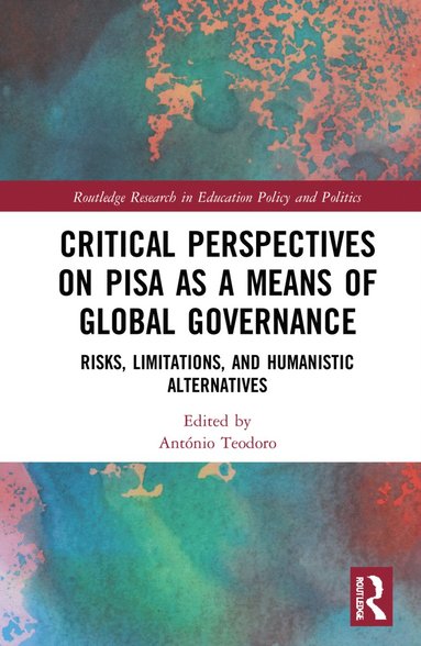 bokomslag Critical Perspectives on PISA as a Means of Global Governance