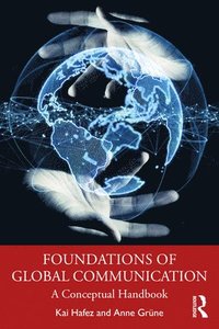 bokomslag Foundations of Global Communication