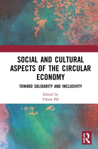 bokomslag Social and Cultural Aspects of the Circular Economy