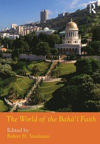 bokomslag The World of the Bah' Faith