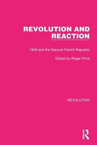 bokomslag Revolution and Reaction