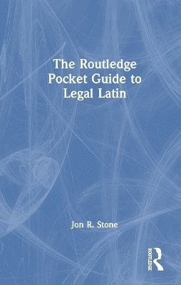 bokomslag The Routledge Pocket Guide to Legal Latin