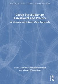 bokomslag Group Psychotherapy Assessment and Practice