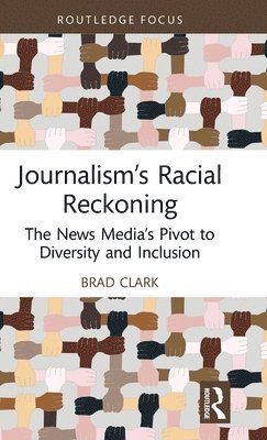 Journalisms Racial Reckoning 1