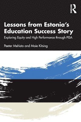 Lessons from Estonias Education Success Story 1