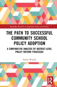 bokomslag Path to Successful Community School Policy Adoption