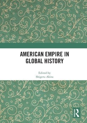 American Empire in Global History 1