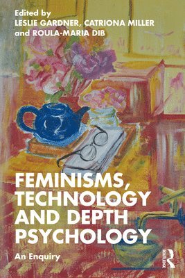 Feminisms, Technology and Depth Psychology 1