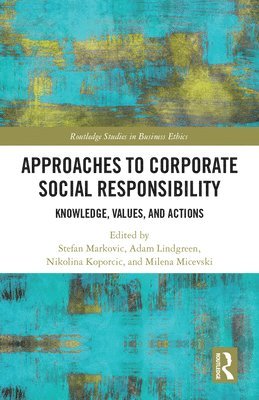 Approaches to Corporate Social Responsibility 1