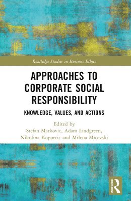 Approaches to Corporate Social Responsibility 1